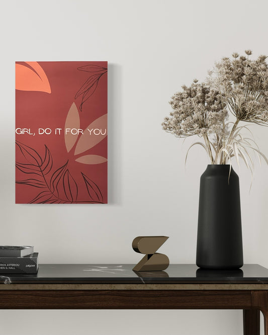 Girl,do it it for you Poster